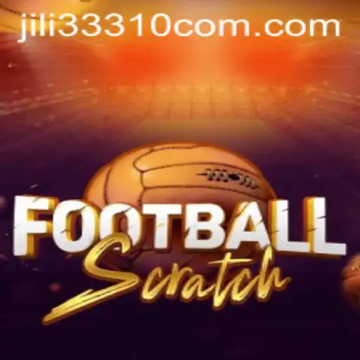 Discovering FootballScratch: A Thrilling New Game from jili33310.com