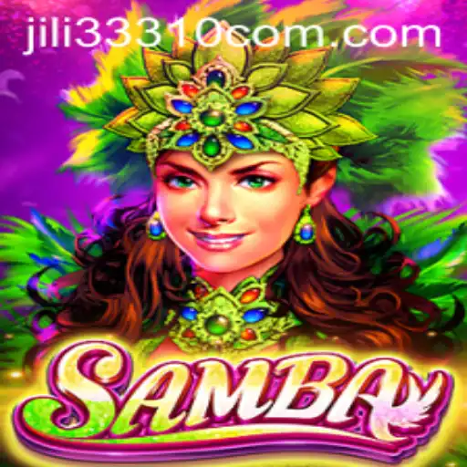 Discover the Vibrant World of Samba and Jili33310: A Game of Rhythm and Strategy